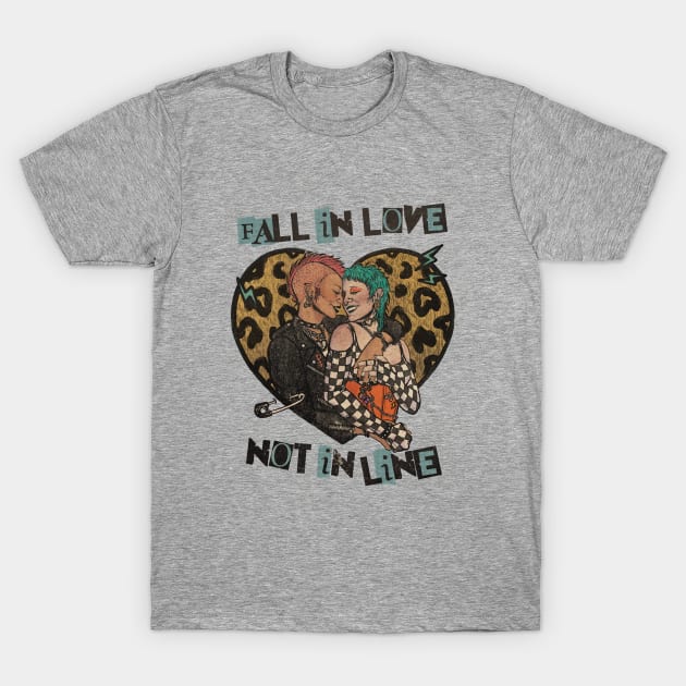 Fall in love not in line T-Shirt by aLouro